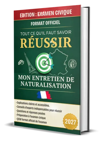 Couverture du guide PDF Réussir mon entretien de naturalisation, édition 2026-2027